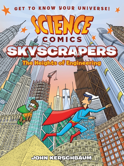 Title details for Science Comics: Skyscrapers by John Kerschbaum - Wait list